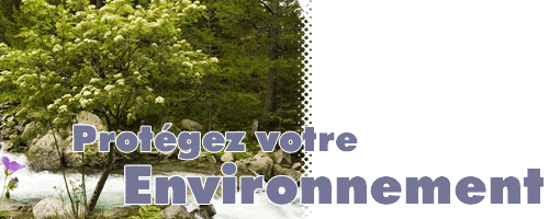 Protégez votre environnment